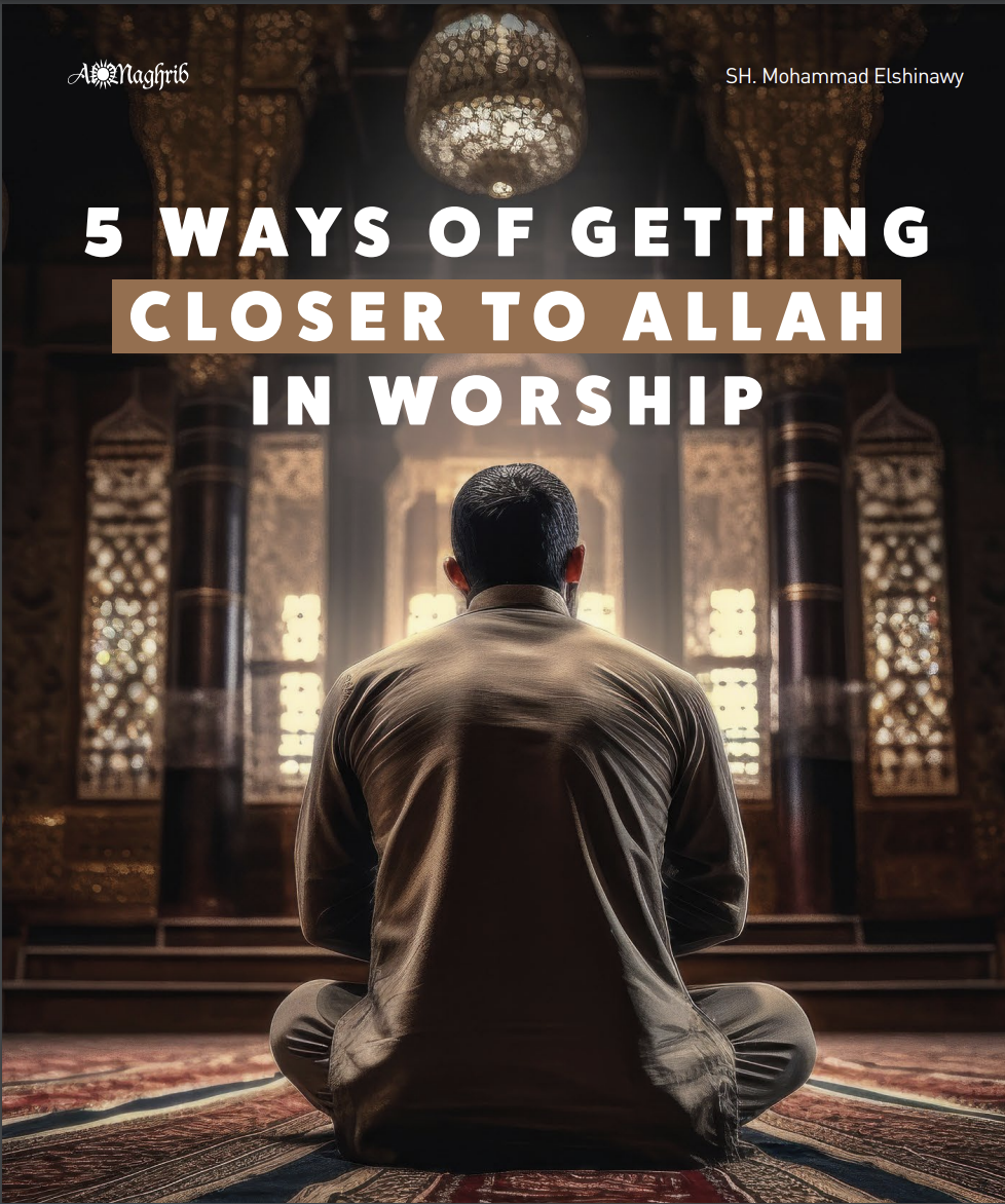 Ebook 5 Ways of Getting Closer to Allah in Worship